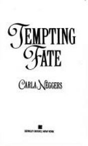 book cover of Tempting fate by Carla Neggers