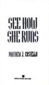 book cover of See How She Runs by Matthew Costello