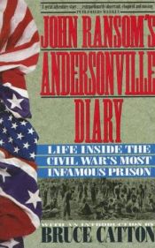 book cover of John Ransom's Andersonville Diary by Bruce Catton