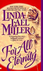 book cover of For All Eternity (Vampire Series, Book 2) by Linda Lael Miller