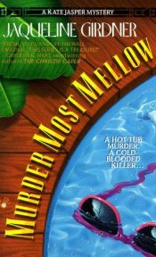 book cover of Murder most mellow by Jacqueline Girdner