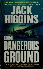 book cover of On Dangerous Ground (Sean Dillon 3) by Τζακ Χίγκινς