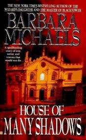 book cover of House Of Many Shadows by Barbara Michaels