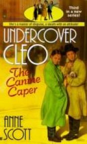 book cover of Undercover Cleo: The Canine Caper (Undercover Cleo, Vol 3) by Anne Scott