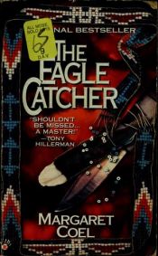 book cover of B070915: The Eagle Catcher (Arapaho Indian Mysteries) by Margaret Coel