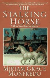 book cover of Stalking Horse by Miriam Monfredo