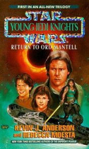 book cover of Young Jedi Knights #12: Return to Ord Mantell by ケヴィン・J・アンダースン