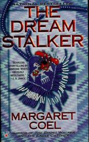 book cover of The Dream Stalker (Wind River Reservation mystery) Book 3 by Margaret Coel