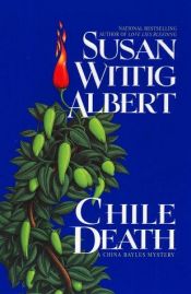 book cover of Chile death by Susan Wittig Albert