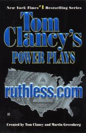 book cover of Ruthless.com (Power Plays, Book2) by 湯姆·克蘭西