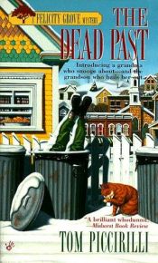 book cover of Felicity Grove, Book 1: Dead Past (1997)* by Tom Piccirilli