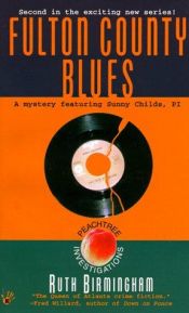 book cover of Fulton County Blues by Ruth Birmingham