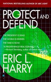 book cover of Protect and Defend by Eric L. Harry