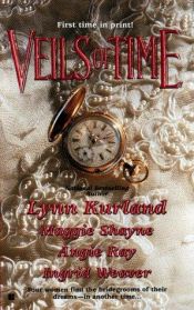 book cover of And the Groom Wore Tule in Veils of Time (MacLeod Family) Book 3 by Lynn Kurland