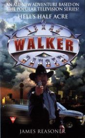 book cover of Walker Texas Ranger: Hell's Half (Walker, Texas Ranger, No 2) by James Reasoner