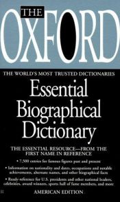 book cover of The Oxford Essential Biographical Dictionary by Oxford University Press