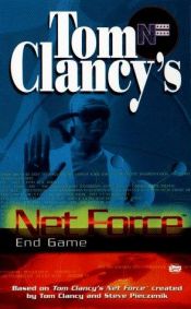 book cover of End Game (Tom Clancy's Net Force; Young Adults No. 6) by Том Кленсі