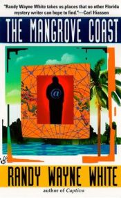 book cover of The Mangrove Coast by Randy Wayne White