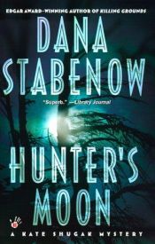 book cover of Hunter's moon by Dana Stabenow