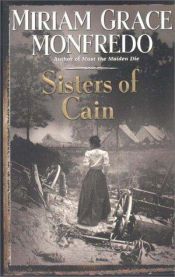 book cover of Sisters Of Cain by Miriam Monfredo