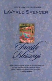 book cover of Family Blessings by LaVyrle Spencer
