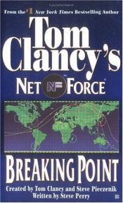 book cover of Breaking Point ( Net Force, No. 4) by טום קלנסי