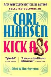 book cover of Kick Ass by Carl Hiaasen