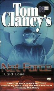 book cover of Cold Case (Tom Clancy's Net Force Explorers) by Том Клэнси