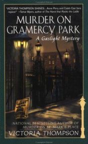 book cover of Murder on Gramercy Park (A Gaslight Mystery) by Victoria Thompson