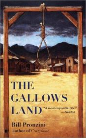 book cover of The gallows land by Bill Pronzini