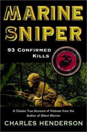 book cover of MARINE SNIPER: 93 Confirmed Kills by Charles Henderson