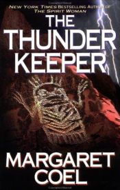 book cover of The Thunder Keeper (Wind River Reservation mystery) Book 7 by Margaret Coel