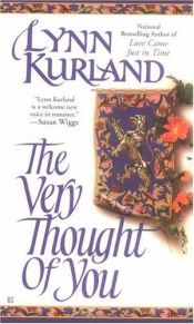 book cover of The Very Thought of You (#6) by Lynn Kurland