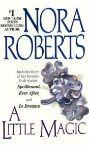 book cover of Ever After in A LITTLE MAGIC by Nora Roberts