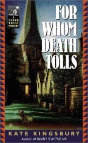 book cover of For Whom Death Tolls (Manor House Mystery # 3) by Kate Kingsbury