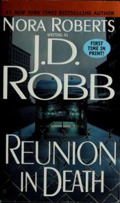 book cover of Reunion in death (Eve Dallas, Book 14) by Нора Робертс