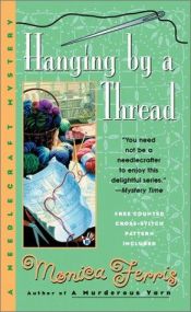 book cover of Haning By A Thread by Monica Ferris