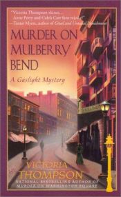 book cover of Murder on Mulberry Bend (A Gaslight Mystery Bk 5) by Victoria Thompson