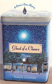 book cover of Ghost of a Chance (Chintz 'n China - Book 1) by Yasmine Galenorn