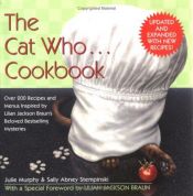 book cover of The Cat Who... Cookbook by Julie Murphy