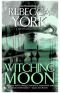 Witching Moon (The Moon Series) Book 3