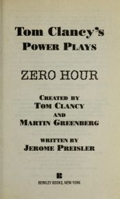book cover of Zero Hour (Tom Clancy's Power Plays, Book 7) by تام کلنسی