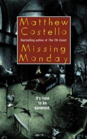 book cover of Missing Monday by Matthew Costello