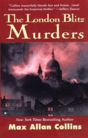 book cover of The London Blitz murders by Max Allan Collins