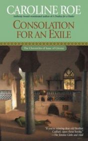 book cover of Consolation For An Exile by Caroline Roe