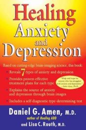 book cover of Healing Anxiety and Depression by Daniel Amen