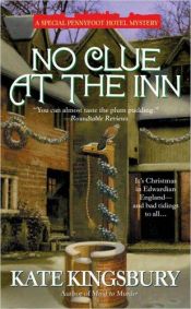 book cover of No Clue at the Inn (Manor House Mysteries) by Kate Kingsbury