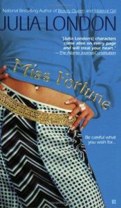 book cover of Miss Fortune by Julia London