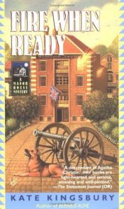 book cover of Fire When Ready (WWII Manor House Mystery Series) by Kate Kingsbury