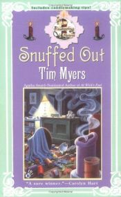 book cover of Snuffed out by Tim Myers